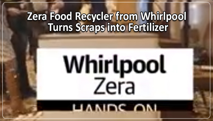 zera-food-recycler-from-whirlpool-turns-scraps-into-fertilizer